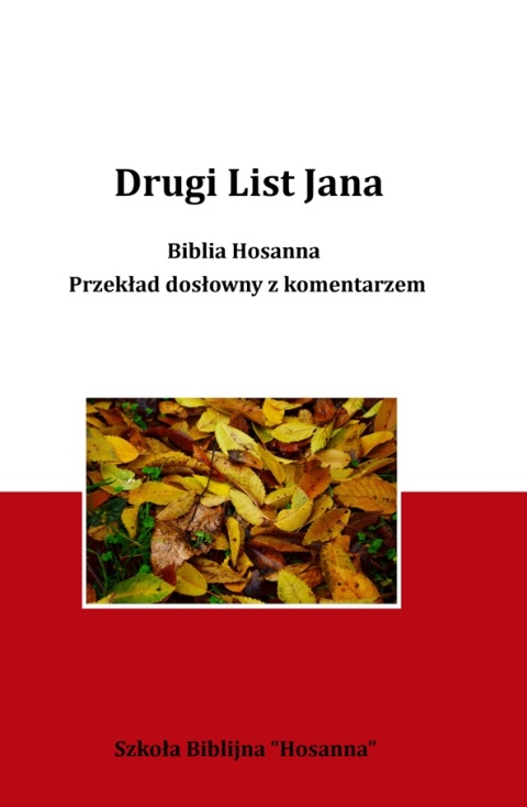 Drugi List Jana. Biblia Hosanna. Przekład dosłowny z komentarzem.